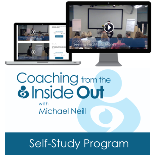 Coaching from the Inside Out Self Study Program with Michael Neill