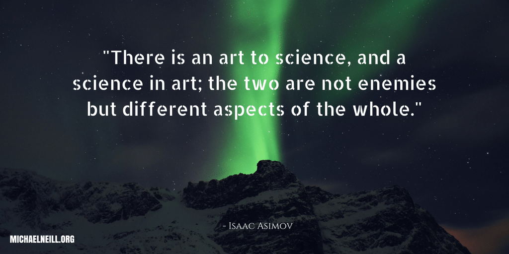 There is an art to science…