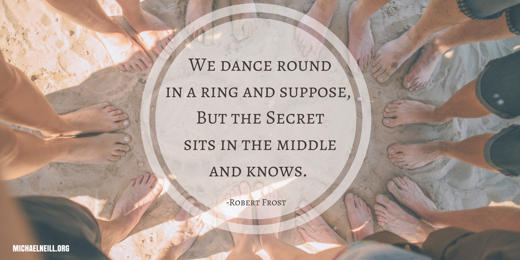 We dance round..